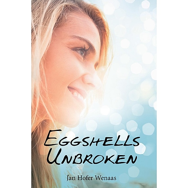 Eggshells Unbroken / Inspiring Voices, Jan Hofer Wenaas