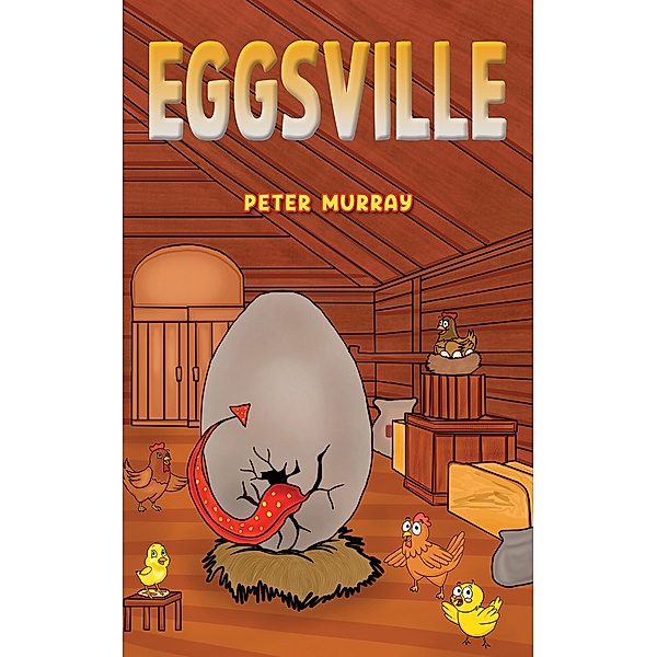 Eggsville, Peter Murray