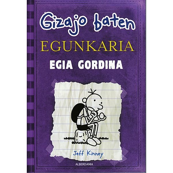 Egia gordina / Gizajo baten egunkaria Bd.5, Jeff Kinney