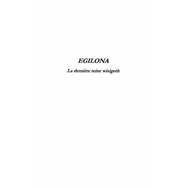 Egilona la derniere reine deswisigoths / Hors-collection, Darragi Rafik