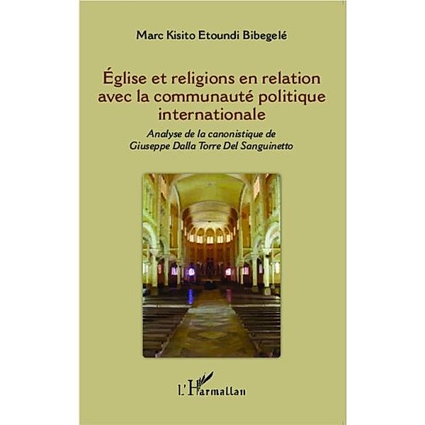 Eglise et religions en relation avec la communaute politique internationale / Hors-collection