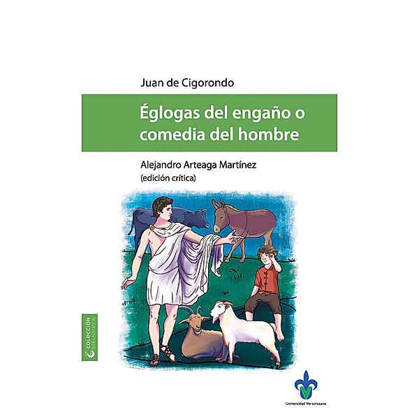 Églogas del engaño o comedia del hombre, Juan de Cigorondo