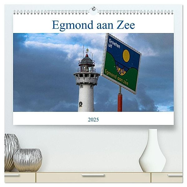 Egmond aan Zee - Natürlich (hochwertiger Premium Wandkalender 2025 DIN A2 quer), Kunstdruck in Hochglanz, Calvendo, Norbert Stojke