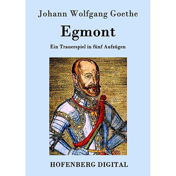 Egmont, Johann Wolfgang Goethe