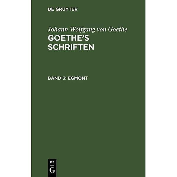 Egmont, Johann Wolfgang von Goethe