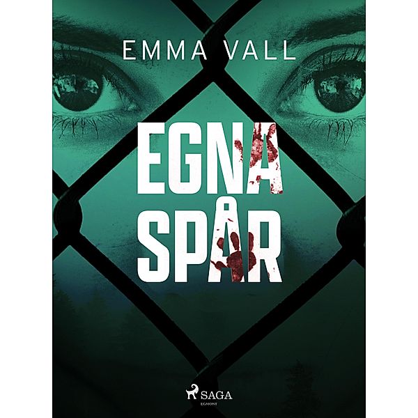 Egna spår / Svala Bd.1, Emma Vall