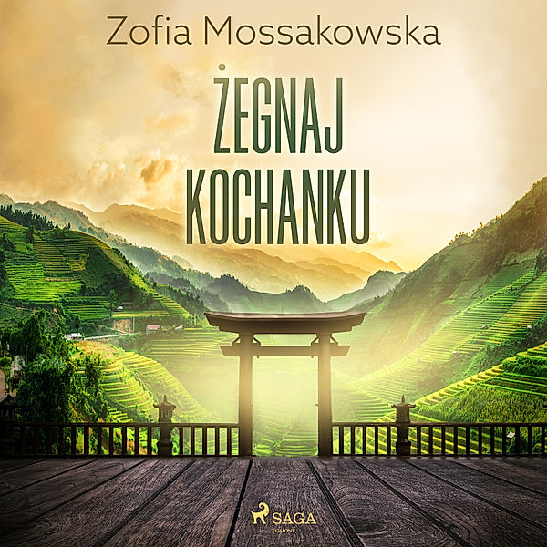 Żegnaj kochanku, Zofia Mossakowska