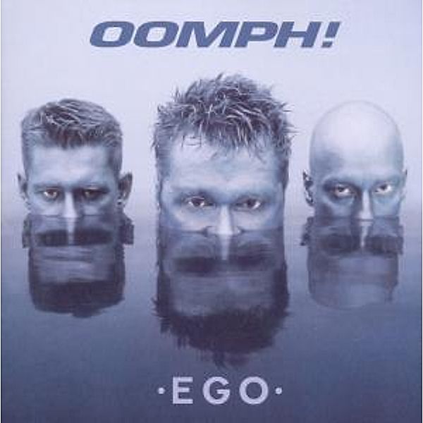 Ego, Oomph!