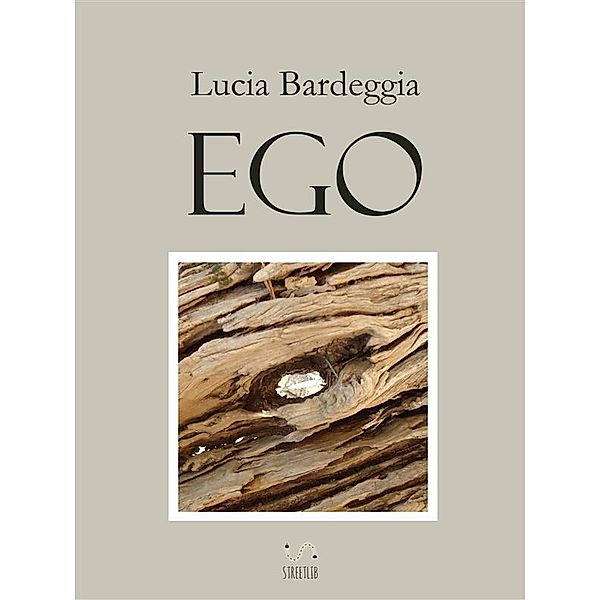 Ego, Lucia Bardeggia