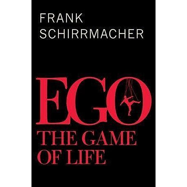 Ego, Frank Schirrmacher