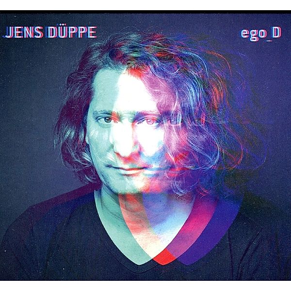 Ego-D (Digipak), Jens Düppe