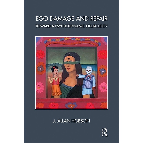 Ego Damage and Repair, J. Allan Hobson