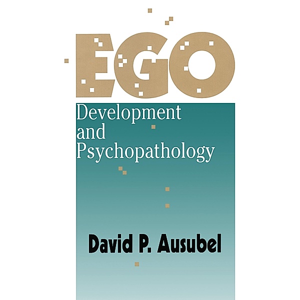 Ego Development and Psychopathology, David Ausubel