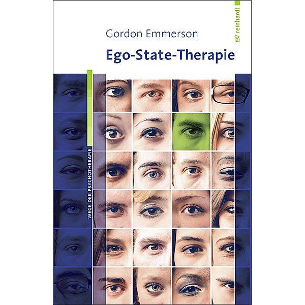 Ego-State-Therapie / Wege der Psychotherapie, Gordon Emmerson, Crown House Publishing Limited