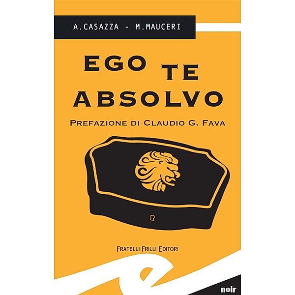 Ego te absolvo, A. Casazza, M. Mauceri