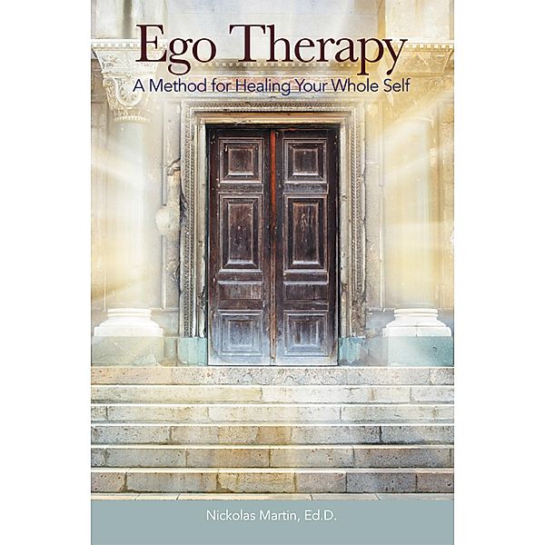 Ego Therapy, Nickolas Martin Ed. D.