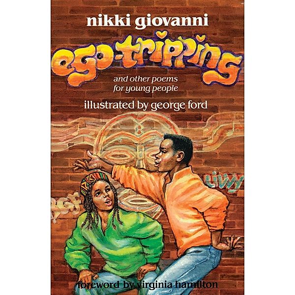 Ego-Tripping and Other Poems for Young People, Nikki Giovanni