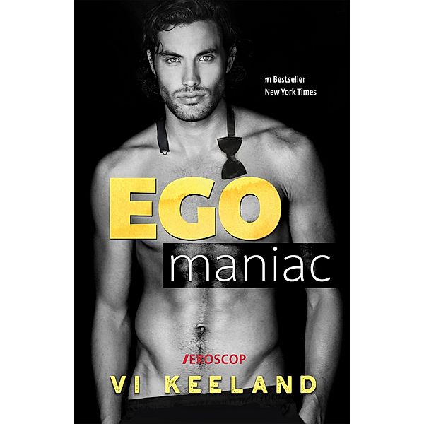 Egomaniac / Eroscop, Vi Keeland