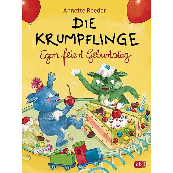 Egon feiert Geburtstag / Die Krumpflinge Bd.11, Annette Roeder