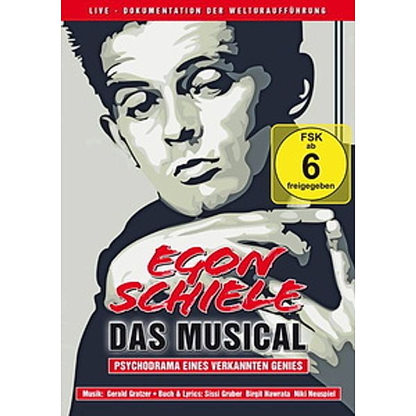 Egon Schiele - Das Musical, Original Cast Gutenstein, Original Cast Gutenstein