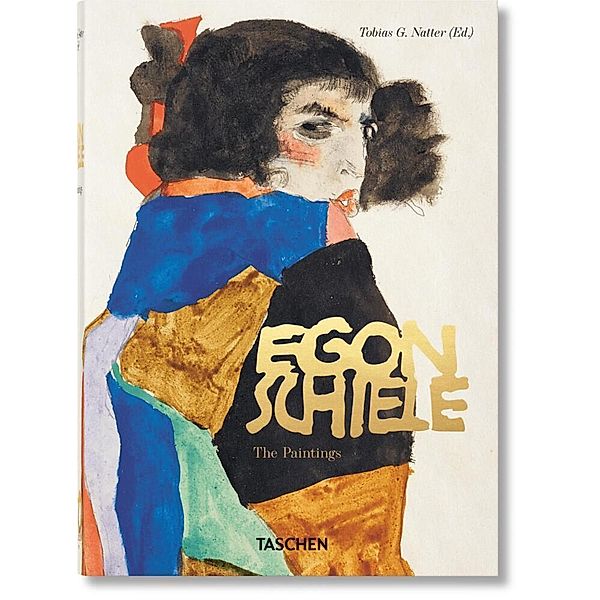 Egon Schiele. Die Gemälde. 40th Ed., Tobias G. Natter