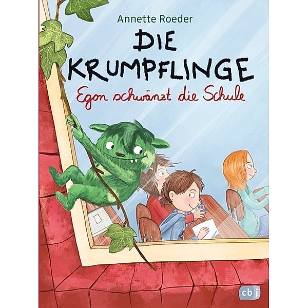 Egon schwänzt die Schule / Die Krumpflinge Bd.3, Annette Roeder