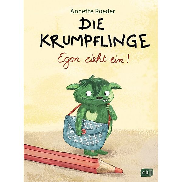 Egon zieht ein! / Die Krumpflinge Bd.1, Annette Roeder