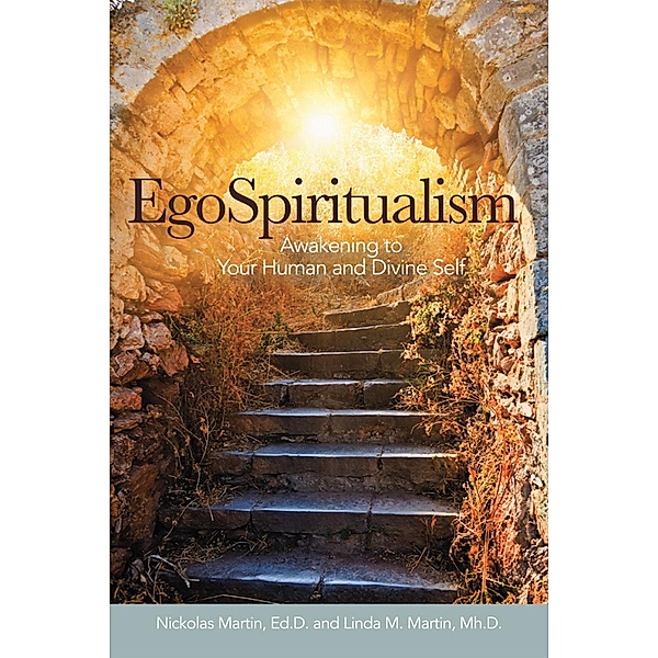 Egospiritualism, Linda M. Martin Mh. D, Nikolas Martin