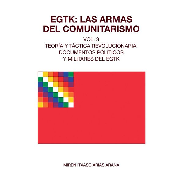 EGTK: Las armas del comunitarismo / Ecúmene, Miren Itxaso Arias Arana
