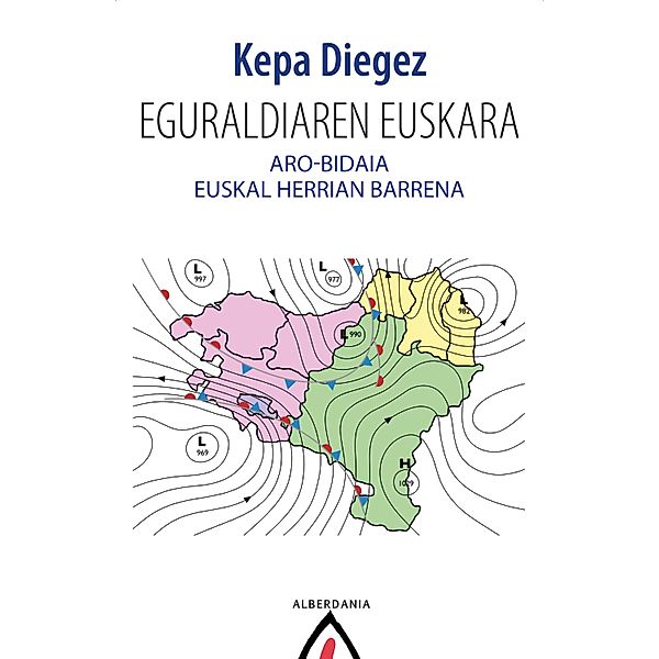 Eguraldiaren euskara / Saiakera Bd.76, Kepa Diegez