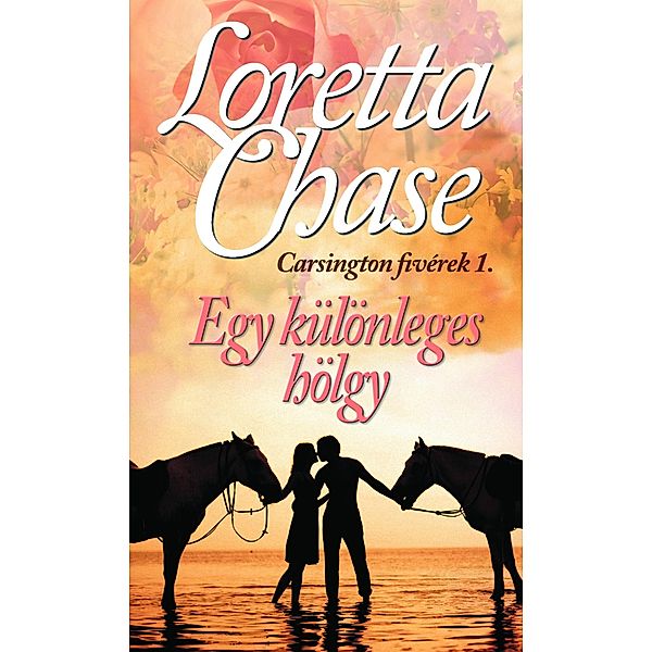 Egy különleges hölgy, Loretta Chase