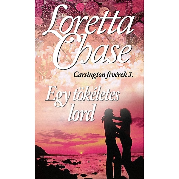 Egy tökéletes lord, Loretta Chase