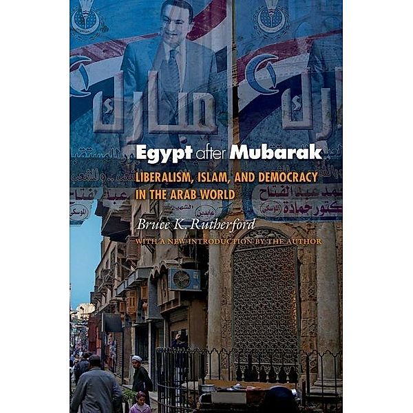 Egypt After Mubarak, Bruce K Rutherford
