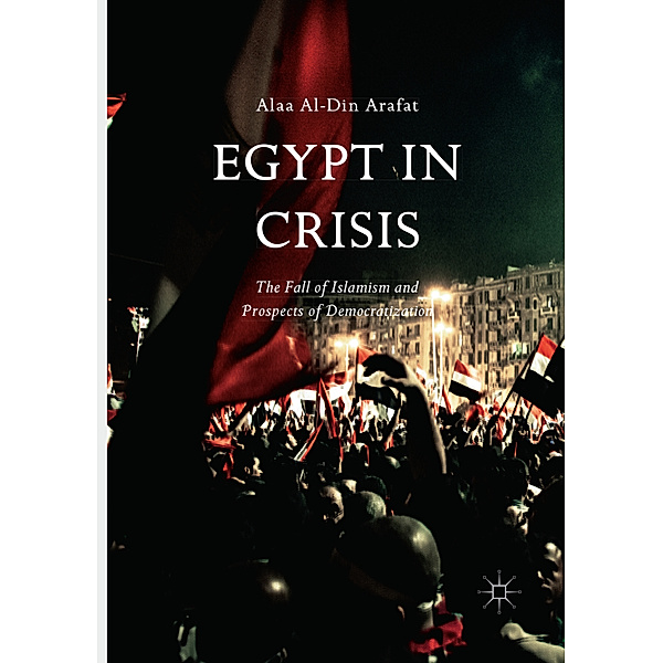 Egypt in Crisis, Alaa Al-Din Arafat