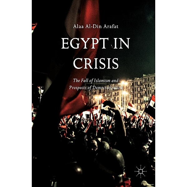 Egypt in Crisis / Progress in Mathematics, Alaa Al-Din Arafat