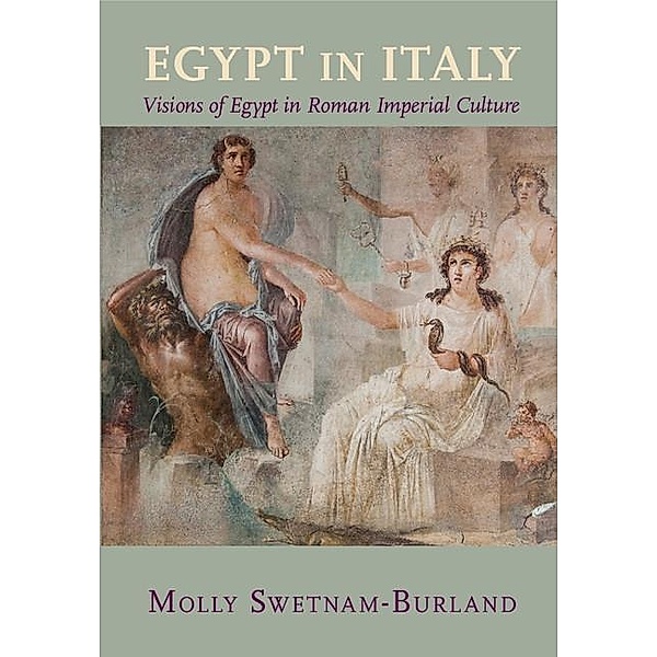 Egypt in Italy, Molly Swetnam-Burland