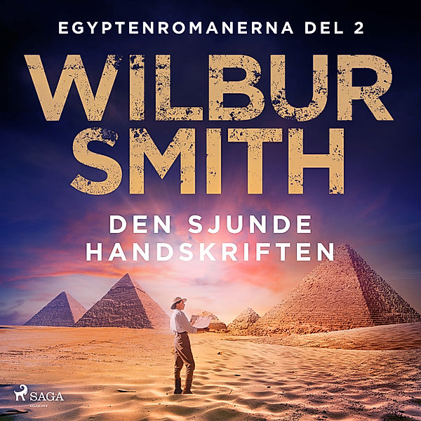 Egyptenromanerna - 2 - Den sjunde handskriften, Wilbur Smith