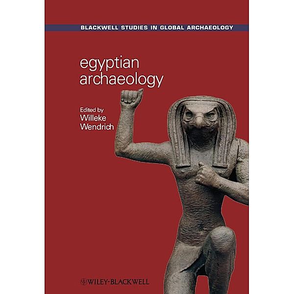 Egyptian Archaeology / Blackwell Studies in Global Archaeology