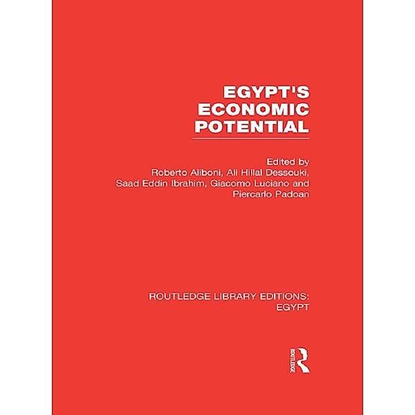 Egypt's Economic Potential (RLE Egypt), Roberto Aliboni