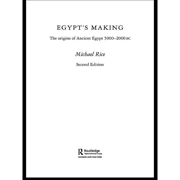 Egypt's Making, Michael Rice