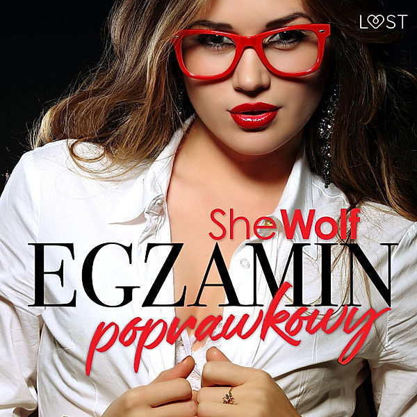 Egzamin poprawkowy – opowiadanie erotyczne, SheWolf