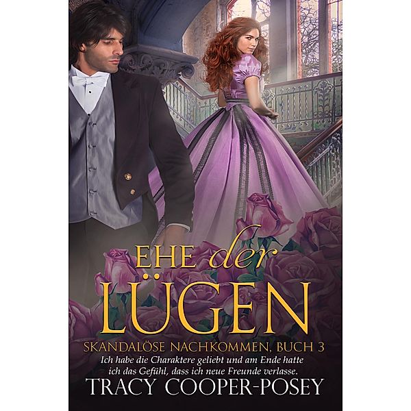 Ehe der Lügen / Skandalöse Nachkommen Bd.3, Tracy Cooper-Posey