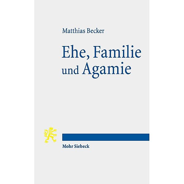 Ehe, Familie und Agamie, Matthias Becker