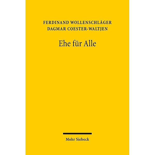 Ehe für Alle, Dagmar Coester-Waltjen, Ferdinand Wollenschläger