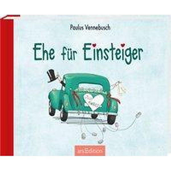 Ehe für Einsteiger, Paulus Vennebusch