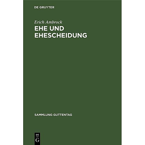 Ehe und Ehescheidung / Sammlung Guttentag, Erich Ambrock