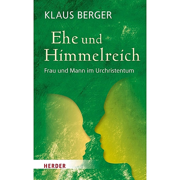 Ehe und Himmelreich, Klaus Berger