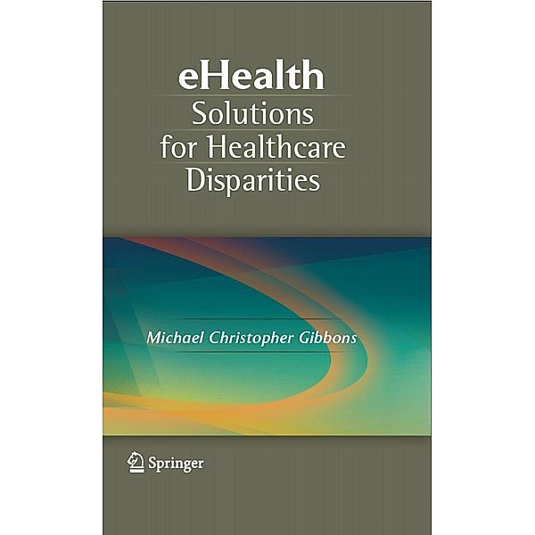 eHealth Solutions for Healthcare Disparities