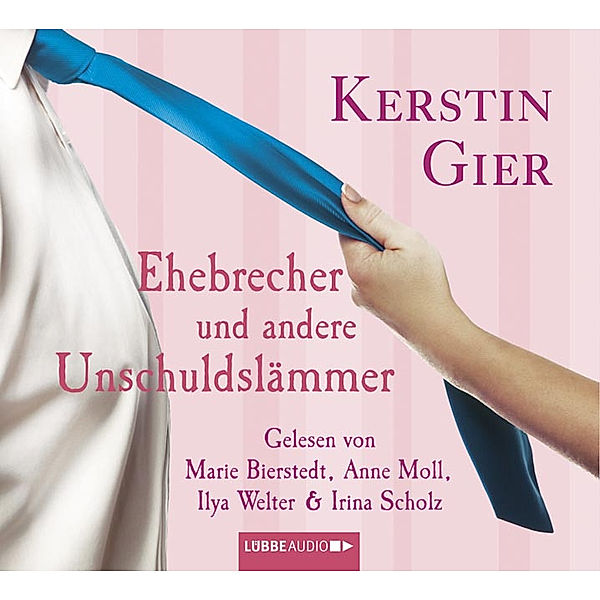 Ehebrecher und andere Unschuldslämmer, 4 Audio-CDs, Kerstin Gier
