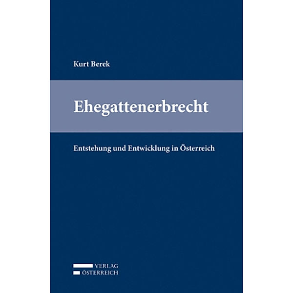 Ehegattenerbrecht, Kurt Berek